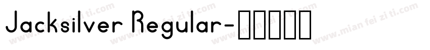 Jacksilver Regular字体转换